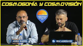 COSMOGONÍA Y COSMOVISIÓN IRU LANDUCCI Y JORDI BAREA [upl. by Ardrey]