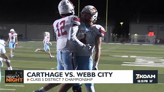 Webb City beats Carthage 4228 in district championship [upl. by Rahel19]