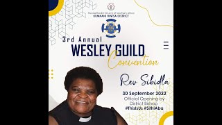 Kumkani Hintsa District Wesley Guild 3rd Annual District Convention [upl. by Aneled]