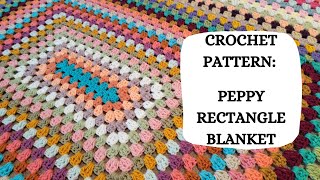 Crochet Pattern Peppy Rectangle Blanket  Tutorial DIY Beginner Crochet Easy Crochet Afghan 💕 [upl. by Machos]