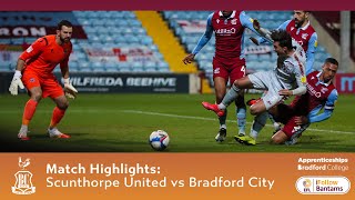 MATCH HIGHLIGHTS Scunthorpe United vs Bradford City [upl. by Ingar]