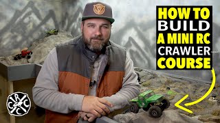 How To Build A 124 Scale Mini RC Crawler Course From Start To Finish [upl. by Raffarty655]