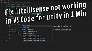 IntelliSense Not working Fix Auto Completion for VS Code Unity [upl. by Carrol]