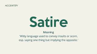 Satire Pronunciation and Meaning [upl. by Anneh]