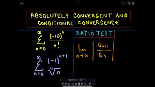 Absolute Convergence Conditional Convergence and Divergence [upl. by Sharona264]