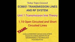 EC3551 110 Open circuited lines and short circuited lines unit1 EC8651 TLRF SYSTEMS [upl. by Aden566]