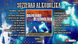 SOZIEDAD ALKOHOLIKA quotDirectoquot Álbum Completo [upl. by O'Callaghan437]