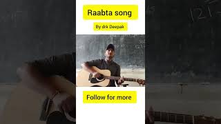 Raabta song❣️Arijit Singh song music arijitsingh guitarmusic guitar coversong indianmusician [upl. by Euqinue]