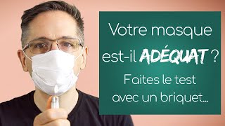 COVID19  Votre masque estil adéquat Faites le test avec un briquet euh pardon [upl. by Hedley406]