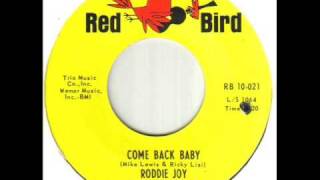 Roddie Joy Come Back Baby [upl. by Ianahs]