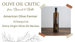 Arbequina American Olive Farmer EVOO Review [upl. by Halli150]