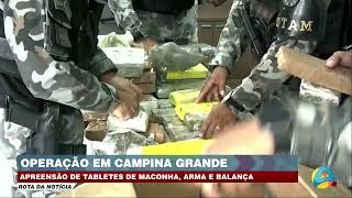 Rota da Notícia  Operação em Campina Grande apreende tabletes de maconha arma e balança [upl. by Owens828]