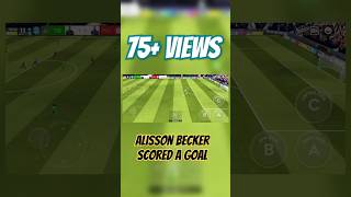 Alisson Becker Scored a goal 😱😱 [upl. by Senilec]