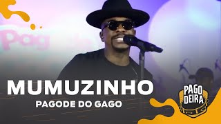 Mumuzinho no Pagode do Gago [upl. by Liarret]