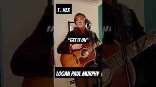 TREX quotGET IT ONquot COVER BY LOGAN PAUL MURPHY TREX trex livemusic music loganpaulmurphy [upl. by Wendi86]