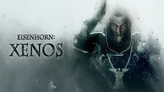 Eisenhorn  XENOS  Essai de la version preview [upl. by Dannica]