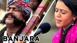 Banjara  Maatibaani ft Mooralala Marwada  MaatiBaani [upl. by Mommy]