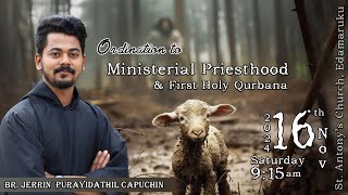 Priestly Ordination amp First Holy Qurbana  Br Jerrin Purayidathil Capuchin  Live  Vox Assisi [upl. by Emlynn213]