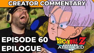 Dragonball Z Abridged Creator Commentary  Episode 60 Epilogue [upl. by Barabas]