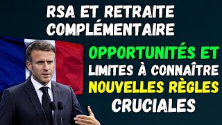 🔴RSA et Retraite Complémentaire  Opportunités et Limites à Connaître  👉 Nouvelles Règles Cruciales [upl. by Ijat273]