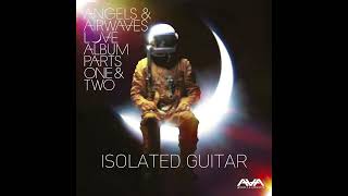 Angels and Airwaves  The MoonAtomicIsolated Guitars [upl. by Leisam572]