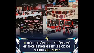 Tin LMHT 2711 T1 đầu tư gần 900 tỷ đồng mở hệ thống phòng net sẽ có chi nhánh Việt Nam [upl. by Amimej]