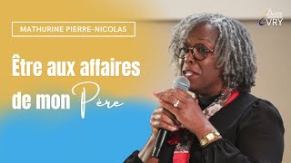 Être aux affaires de mon Père  Mathurine PIERRENICOLAS [upl. by Alios]