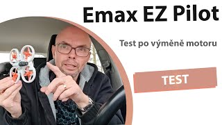 Emax EZ Pilot test po výměně motoru [upl. by Koball]