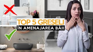 Top 5 Greseli in amenajarea Baii [upl. by Edrahs552]