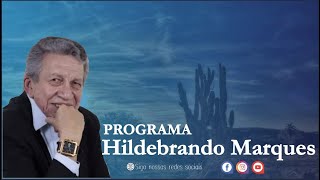 🎬 Programa Hildebrando Marques  16112024 [upl. by Treva]