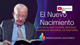 Eliseo Duarte  Doctrina del Nuevo Nacimiento [upl. by Florio]