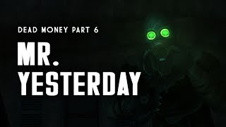 Dead Money Part 6 Mr Yesterdays Corrupt Casino Construction  Fallout New Vegas Lore [upl. by Agostino]