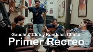 Gauchito Club amp Bandalos Chinos  Primer Recreo [upl. by Hnim]