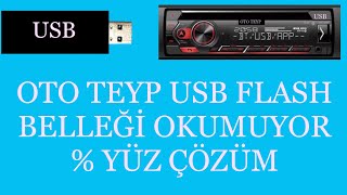 OTO TEYP USB FLASH BELLEĞİ OKUMUYOR \u00100 ÇÖZÜM [upl. by Aicilas]