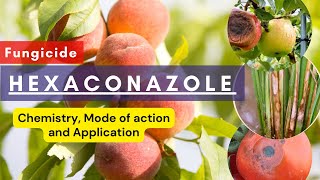 Hexaconazole Chemistry Mode of Action Formulation Uses and Dosage Guidelines [upl. by Naired956]