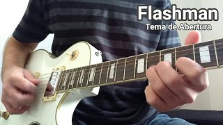 Flashman  Tema de Abertura Guitar Cover [upl. by Lorita]