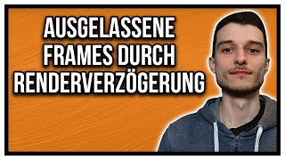 OBS Studio ausgelassene Frames durch Renderverzögerung [upl. by Nyvek]