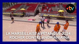 Mondial la Marseillaise à pétanque 2024  5e tour Rocher contre Andrianiaina [upl. by Mellen]