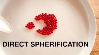 Demonstration of Direct Spherification [upl. by Knowland]