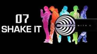 Big Bang  Shake It [upl. by Gaile]