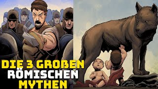 Die 3 GROSSEN MYTHEN über die Gründung Roms – Römische Mythologie [upl. by Ysiad]