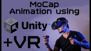 Mocap animation using Unity and VR gear [upl. by Htomit897]