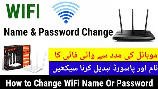 How to Change Your Wifi Name or Password on Mobile  Wifi ka Password or Name Kasay Change Karay [upl. by Ryhpez]