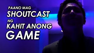 Paano MagShoutcast ng Kahit Anong Game [upl. by Dnalro]