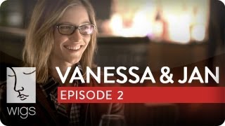 Vanessa amp Jan  Ep 2 of 6  Feat Laura Spencer amp Caitlin Gerard  WIGS [upl. by Ymmit909]