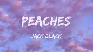 Jack Black  Peaches Lyrics The Super Mario Bros Soundtrack [upl. by Ronnoc]