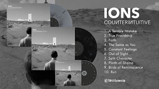 IONS quotCounterintuitivequot Full Album Stream [upl. by Intosh]