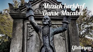 Muziek Kerkhof Danse Macabre  Efteling [upl. by Annig789]