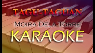 TaguTaguan By Moira Dela Torre  Karaoke [upl. by Hairam15]