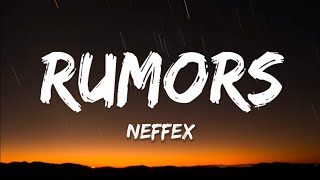 NEFFEX  Rumors Lyrics [upl. by Almap]